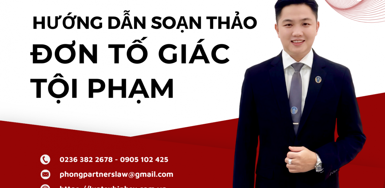 HƯỚNG DẪN SOẠN ĐƠN TỐ GIÁC TỘI PHẠM