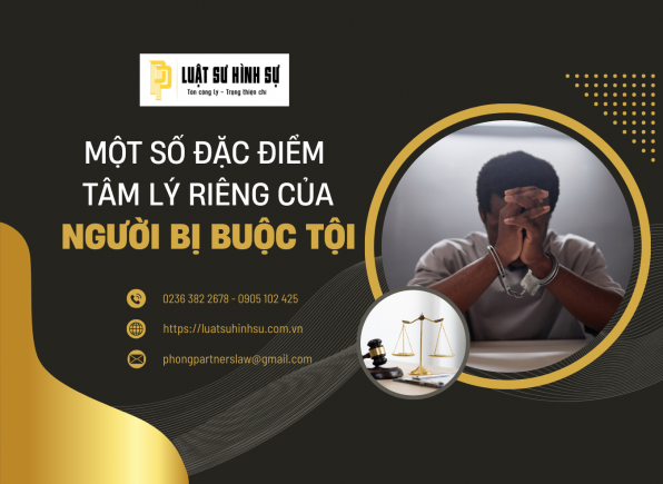MỘT SỐ ĐẶC ĐIỂM TÂM LÝ RIÊNG CỦA NGƯỜI BỊ BUỘC TỘI