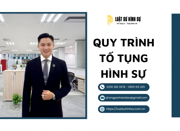 QUY TRÌNH TỐ TỤNG HÌNH SỰ